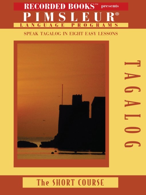 Détails du titre pour Tagalog par Pimsleur Language Program - Disponible